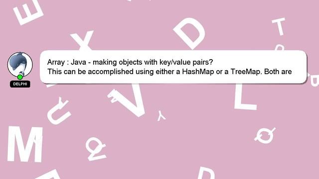 Array : Java - making objects with key/value pairs? смотреть онлайн