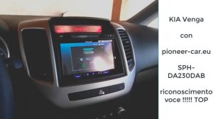 KIA VENGA con pioneer  SPH-DA230DAB