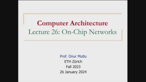 Computer Architecture - Lecture 26: On-Chip Networks (Fall 2023)