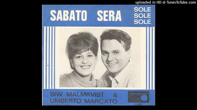 Siw Malmkvist & Umberto Marcato - Sabato Sera (Simulated Stereo) смотреть онлайн