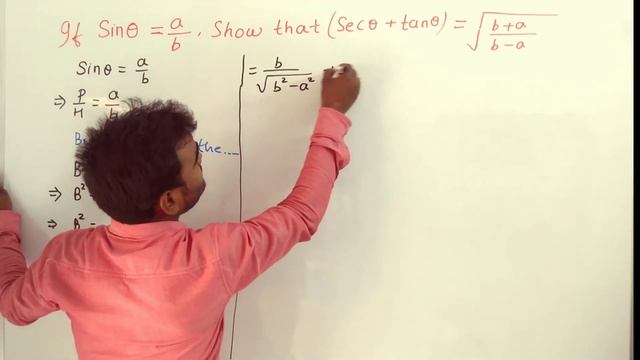 If sin θ =a/ b show that (secθ + tanθ) = √b+a/b-a смотреть онлайн