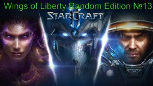 Шепот судьбы ► StarCraft II: Wings of Liberty Random Edition ► №13