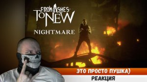 Реакция на From Ashes To New - Nightmare (Official Music Video) (2023)