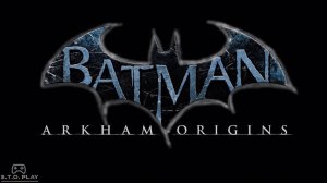 Batman Arkham Origins. #7. Мост Пионеров