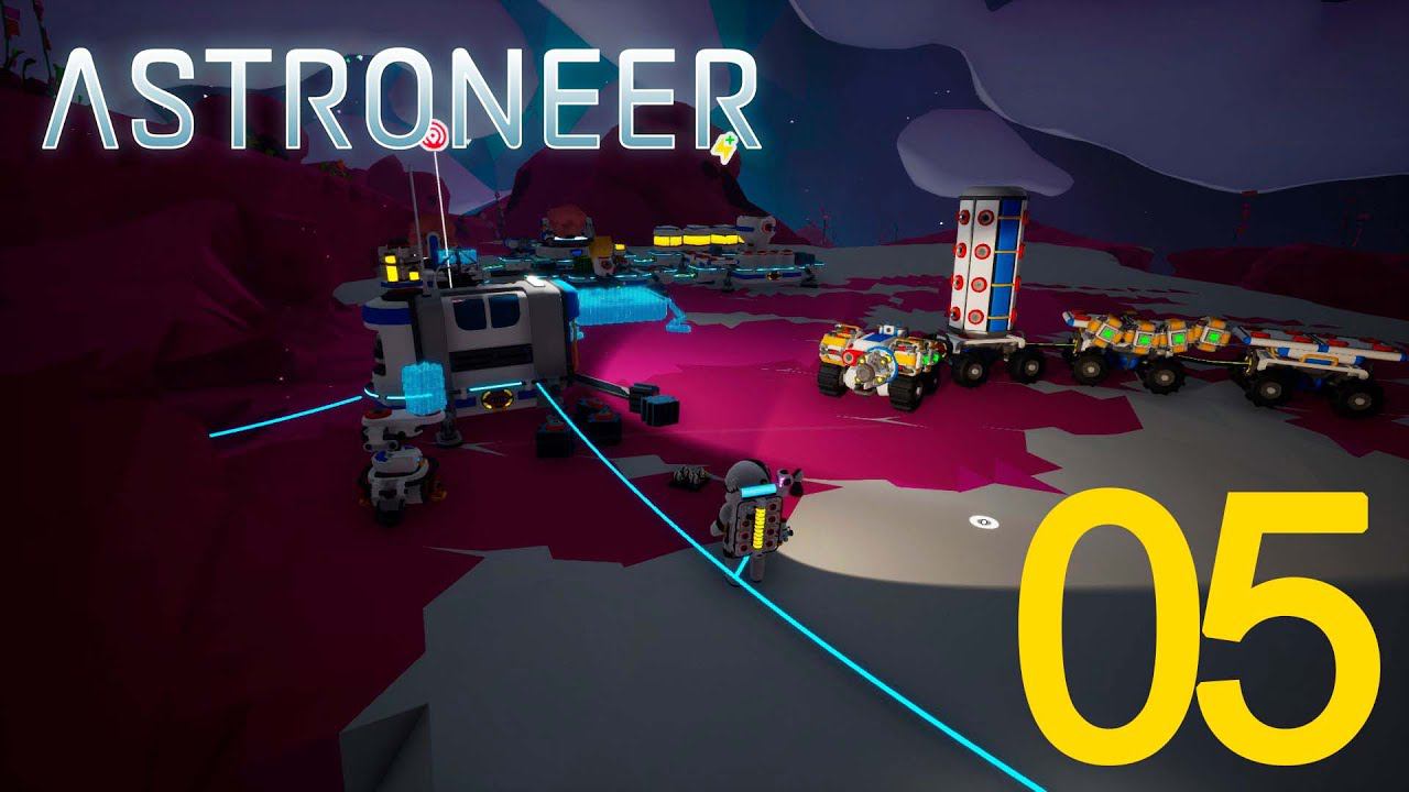 Astroneer    #05