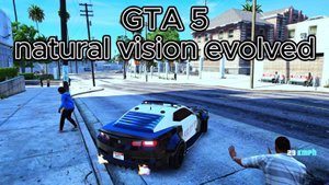 GTA 5 natural vision evolved