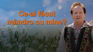 Nicolae Ciubotaru - Ce-ai făcut mândro cu mine?