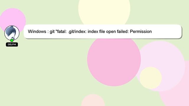 Windows : git "fatal: .git/index: index file open failed: Permission denied" смотреть онлайн