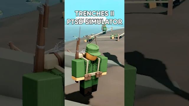 ROBLOX TRENCHES 2 PTSD SIMULATOR