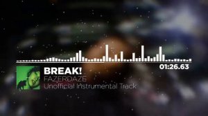 Fazerdaze - Break! (Instrumental)