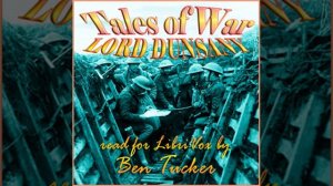 Tales of War by Lord Dunsany read by Ben Tucker | Full Audio Book