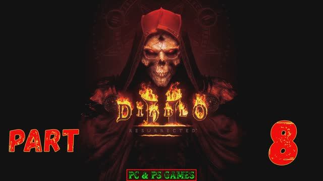 Diablo 2 Resurrected Part 8