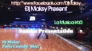 Dj Maksy - La Musica Vol3 ( Samba Presentation) Release Dec/Jan 2011