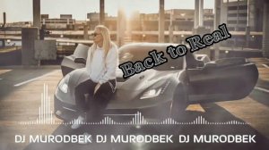 DJ Murodbek & Furkan Soysal - Back to Real