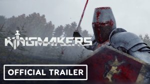 Kingmakers - Trailer [4K]