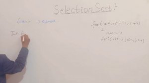 Selection Sort Algorithm Analysis | Selection Sort Algorithm Space & Time Complexity | Explanation.