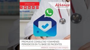 Servicios de Generación y Fidelización de Pacientes  de Arkenco