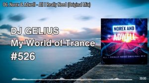 DJ GELIUS - My World of Trance #526