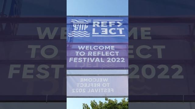 Reflect Festival 2022 Limassol, Cyprus.