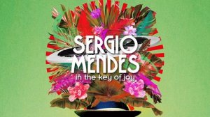 Sergio Mendes - Samba In Heaven (feat. Sugar Joans) (Official Audio)