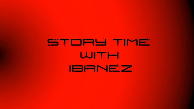 Story Time With Ibanez - Episode 5: The Archfiend Is a Beast смотреть онлайн