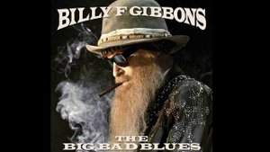 B͟illy F G͟ibbons - The Big Bad Blues (2018)