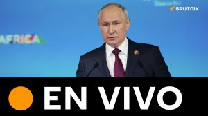 Putin y jefes de Estado africanos protagonizan la segunda jornada de la Cumbre Rusia-África