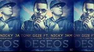 Deseos Nicky jam ft. Tony Dize