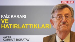 Korkut Boratav: "Faiz kararı ve hatırlattıkları"