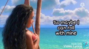 How far I will go. song lyrics. Moana