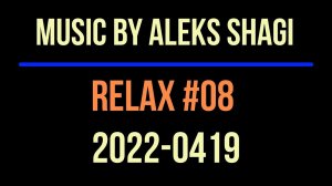 Music by ALEKS SHAGI 2022-0419 Relax#08 "River of Time" KORG Pa4X