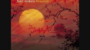 Karl Jenkins- Requiem- Lacrimosa