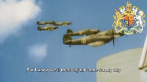 British WW2 Song: We'll Meet Again