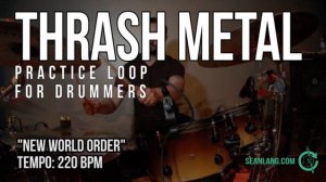 Thrash Metal - Drumless Track for Drummers - "New World Order"