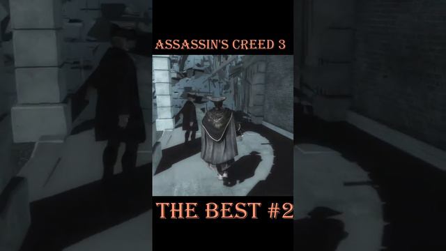 "Assassin's Creed 3". Тhe best #2. Приколы 2022, баги, фейлы.