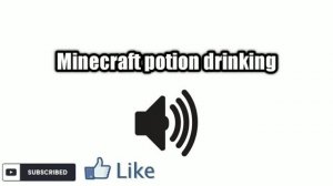 Minecraft Potion Drinking/Sound Effect