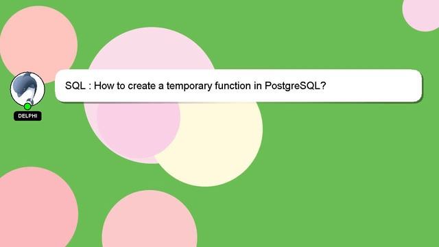 SQL : How to create a temporary function in PostgreSQL? смотреть онлайн