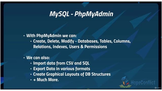 MySQL Tutorial for Beginners | Introduction to PhpMyAdmin | Learn MySQL | Hopeconflict #hopeconflic