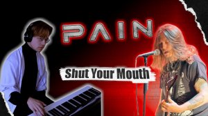 Pain - Shut your mouth | piano cover