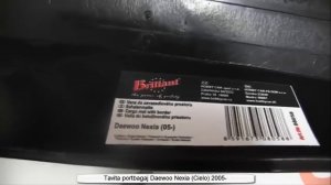 Tavita portbagaj Daewoo Nexia (Cielo)  2005 -