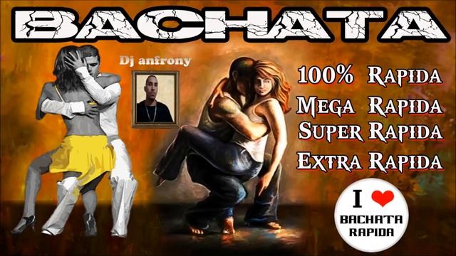 Mix Bachata rapida, bailable y pegajoza Dj anfrony el virtual смотреть онлайн