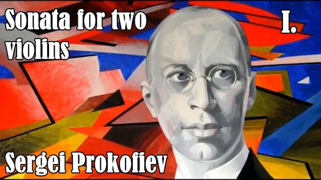 Sergei Prokofiev Sonata for Two Violins in C major op. 56 - 1st Movement - LIVE 1999 смотреть онлайн