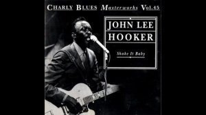 John Lee Hooker - Shake It Baby (Compilation) (1993)
