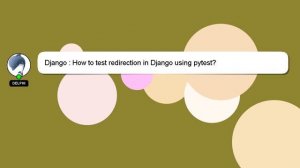 Django : How to test redirection in Django using pytest?