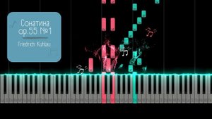 Сонатина op.55 №1 - Friedrich Kuhlau | Tutorial Piano