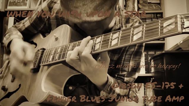 When you wish upon a star, Gibson ES-175, Fender Blues Junior, #jazzcafe смотреть онлайн
