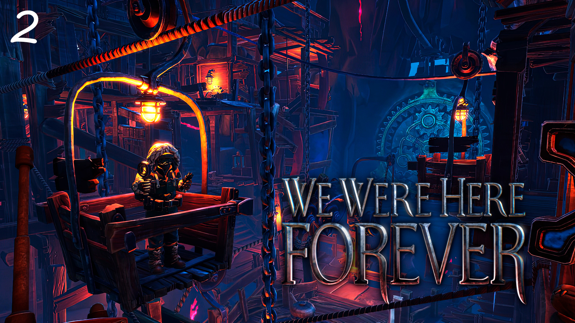 We Were Here Forever #2 – Хочешь на свободу, думай головой