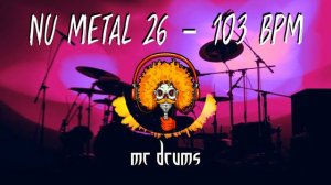 Nu Metal 26 - 103 BPM | Only Drums | Backing Drums
