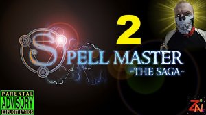 SpellMaster: The Saga новая рпг, начинаем зачистку (2) 2022