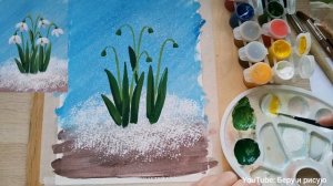 Рисуем подснежники гуашью. Простой рисунок для начинающих.